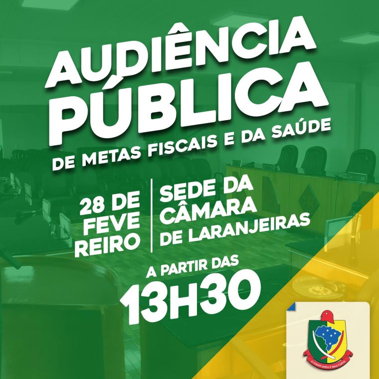 Câmara de Laranjeiras sedia Audiências Públicas de Metas Fiscais e da Saúde